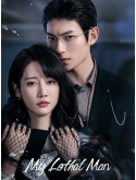 CHH1690 : My Lethal Man เขาช่างอันตรายสำหรับฉัน (2023) (ซับไทย) DVD 4 แผ่น