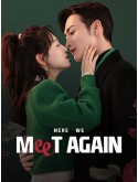 CHH1767 : Here We Meet Again กลับมารักกันอีกครั้ง (2023) (2ภาษา) DVD 6 แผ่น