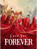 CHH1783 : Lost You Forever ห้วงคำนึง ดวงใจนิรันดร์ (2023) (ซับไทย) DVD 7 แผ่น