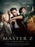 cm340 : Master Z: The Ip Man Legacy ยิปมัน: ตำนานมาสเตอร์ Z (2018) DVD 1 แผ่น
