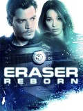 EE3668 : Eraser: Reborn อีเรเซอร์ รีบอร์น (2022) DVD 1 แผ่น