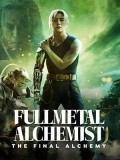 jm142 : Fullmetal Alchemist: The Final Alchemy แขนกลคนแปรธาตุ: ปัจฉิมบท (2022) DVD 1 แผ่น