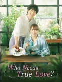 jp0885 : ซีรีย์ญี่ปุ่น Who Needs True Love เดิมพันใจเธอให้เจอรัก (2020) [2ภาษา] DVD 2 แผ่น