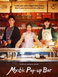 Krr1914 : ซีรีย์เกาหลี Mystic Pop-Up Bar มนตร์มายา ณ ร้านลับแล (ซับไทย) DVD 3 แผ่น