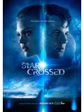 se1647 : ซีรีย์ฝรั่ง Star-Crossed Season 1 / อุบัติรักต่างดาว ปี 1 (พากย์ไทย) 3 แผ่น