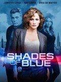 se1696 : ซีรีย์ฝรั่ง Shades Of Blue Season 1 ฮาร์ลี ตำรวจสาวซ่อนแสบ ปี 1 [พากย์ไทย] 3 แผ่นจบ