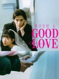CHH2029 : Such A Good Love คุ้มที่จะรักเธอ (2025) (ซับไทย) DVD 4 แผ่น