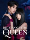 CHH2046 : Return of the Queen การกลับมาของราชินี (2025) (2ภาษา) DVD 3 แผ่น