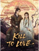 CHH2049 : Kill to Love ตราบสิ้นปฏิพัทธ์ (2025) (2ภาษา) DVD 2 แผ่น
