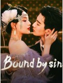 CHH2096 : Bound by Sin พันธะแห่งบาป (2025) (พากย์ไทย) DVD 3 แผ่น