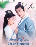 CHH2184 : Follow My Dear General ปล่อยใจไปตามท่านแม่ทัพ (2022) (2ภาษา) DVD 3 แผ่น