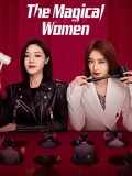 CHH2212 : The Magical Women แม่เลี้ยงเดี่ยวเฟี้ยวได้ใจ (2023) (2ภาษา) DVD 4 แผ่น