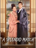 CHH2247 : A Splendid Match วาสนารักลิขิตใจ (2026) (2ภาษา) DVD 7 แผ่น