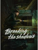 CHH2256 : Breaking the Shadows เหนือเมฆาทมิฬ (2025) (ซับไทย) DVD 3 แผ่น