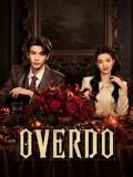 CHH2290 : Overdo รักเกินแค้น (2026) (2ภาษา) DVD 6 แผ่น