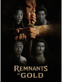 CHH2306 : Remnants of Gold ขุมทองมรณะ (2026) (ซับไทย) DVD 2 แผ่น