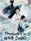 CHH2310 : Prelude of the White Snake รักข้ามภพพญางูขาว (2026) (ซับไทย) DVD 2 แผ่น