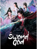 CHH2315 : Sword God เทพกระบี่ท้าสวรรค์ (2026) (ซับไทย) DVD 2 แผ่น