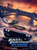 ct1355 : การ์ตูน Fast & Furious Spy Racers [พากย์ไทย] DVD 1 แผ่น
