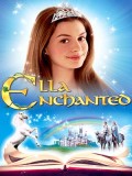 EE0275 : Ella Enchanted เจ้าหญิงมนต์รักมหัศจรรย์ (2004) DVD 1 แผ่น