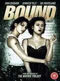 EE0373 : Bound ผู้หญิงเลือดพล่าน (ซับไทย) DVD 1 แผ่น