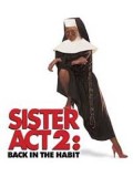 EE0419 : Sister Act 2: Back in the Habit น.ส.ชี เฉาก๊วย 2 (1993) DVD 1 แผ่น