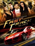EE0518 : Fast Track: No Limits เร็ว แรง แซงเบียดนรก (2009) DVD 1 แผ่น