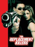 EE0699 : The Replacement Killers นักฆ่ากระสุนโลกันต์ DVD 1 แผ่น