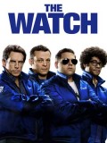 EE0704 : The Watch เพื่อนบ้าน แก๊งป่วน ป้องโลก (2012) DVD 1 แผ่น