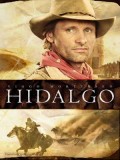 EE0747 : Hidalgo ฮิดาลโก้ ฝ่านรกทะเลทราย (2004) DVD 1 แผ่น