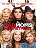 EE2601 : A Bad Moms Christmas คริสต์มาสป่วนแก๊งแม่ชวนคึก DVD 1 แผ่น
