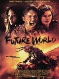 EE2946 : Future World สงครามล่าคนเหล็ก DVD 1 แผ่น