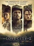 EE3093 : The Lost City of Z นครลับที่สาบสูญ (2016) DVD 1 แผ่น