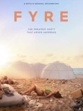 EE3159 : FYRE: The Greatest Party That Never Happened เทศกาลดนตรีวายป่วง (ซับไทย) DVD 1 แผ่น