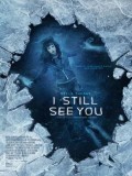 EE3174 : I Still See You วิญญาณ เห็น ตาย (2018) DVD 1 แผ่น
