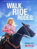 EE3183 : Walk Ride Rodeo ก้าวต่อไป หัวใจขอฮึดสู้ (2019) (ซับไทย) DVD 1 แผ่น