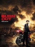EE3215 : Burn Out ซิ่งท้าทรชน (2017) (ซับไทย) DVD 1 แผ่น