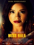 EE3225 : Miss Bala สวย กล้า ท้าอันตราย (2019) (ซับไทย) DVD 1 แผ่น