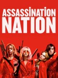 EE3257 : Assassination Nation แอสแซสซิเนชั่น เนชั่น (2018) DVD 1 แผ่น
