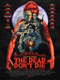 EE3339 : The Dead Don't Die (2019) (ซับไทย) DVD 1 แผ่น