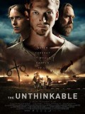 EE3363 : The Unthinkable อุบัติการณ์ลับถล่มโลก (2018) DVD 1 แผ่น