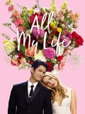 EE3556 : All My Life ออล มาย ไลฟ์ (2020) DVD 1 แผ่น