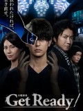 jp0908 : ซีรีย์ญี่ปุ่น Get Ready ปฎิบัติการใต้ดิน ผ่าวิกฤตชีวิต (2023) [2ภาษา] DVD 2 แผ่น
