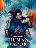 jp0903 : ซีรีย์ญี่ปุ่น Human Vapor มนุษย์ก๊าซ (2026) [2ภาษา] DVD 2 แผ่น