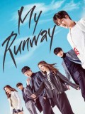 krr1740 : ซีรีย์เกาหลี My Runway สลับรัก สลับรันเวย์ (ซับไทย) 1 แผ่น