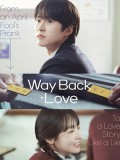 krr2453 : ซีรีย์เกาหลี Way Back Love สัปดาห์สุดท้ายกับนายรักแรก (2025) (2ภาษา) DVD 1 แผ่น