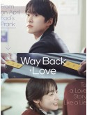 krr2453 : ซีรีย์เกาหลี Way Back Love สัปดาห์สุดท้ายกับนายรักแรก (2025) (2ภาษา) DVD 1 แผ่น