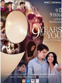 st2282 : ละครไทย แต่ละปีที่มีเธอ 9 YEARS OF YOU DVD 2 แผ่น