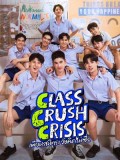 st2480 : ละครไทย เพื่อนสนิทระวังคิดไม่ซื่อ Class Crush Crisis (2569) DVD 2 แผ่น
