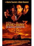 E038 : หนังฝรั่ง From Dusk Till Dawn 3 : The Hangman s Daughter DVD 1 แผ่น